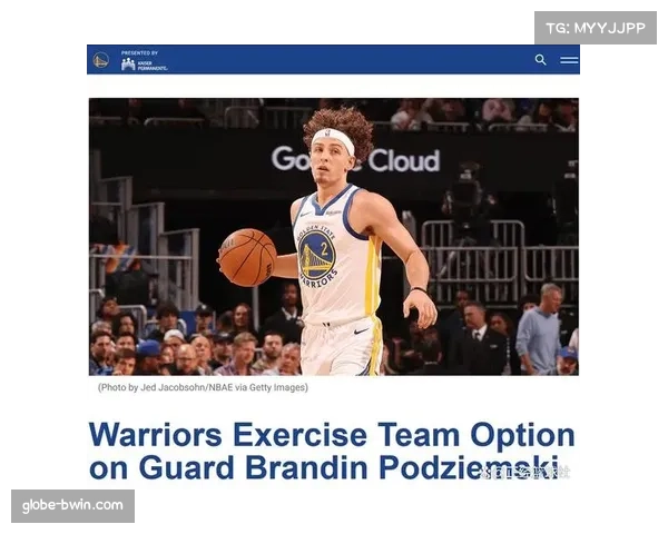 波杰姆斯基末节爆发封神 勇士团队篮球展现深度